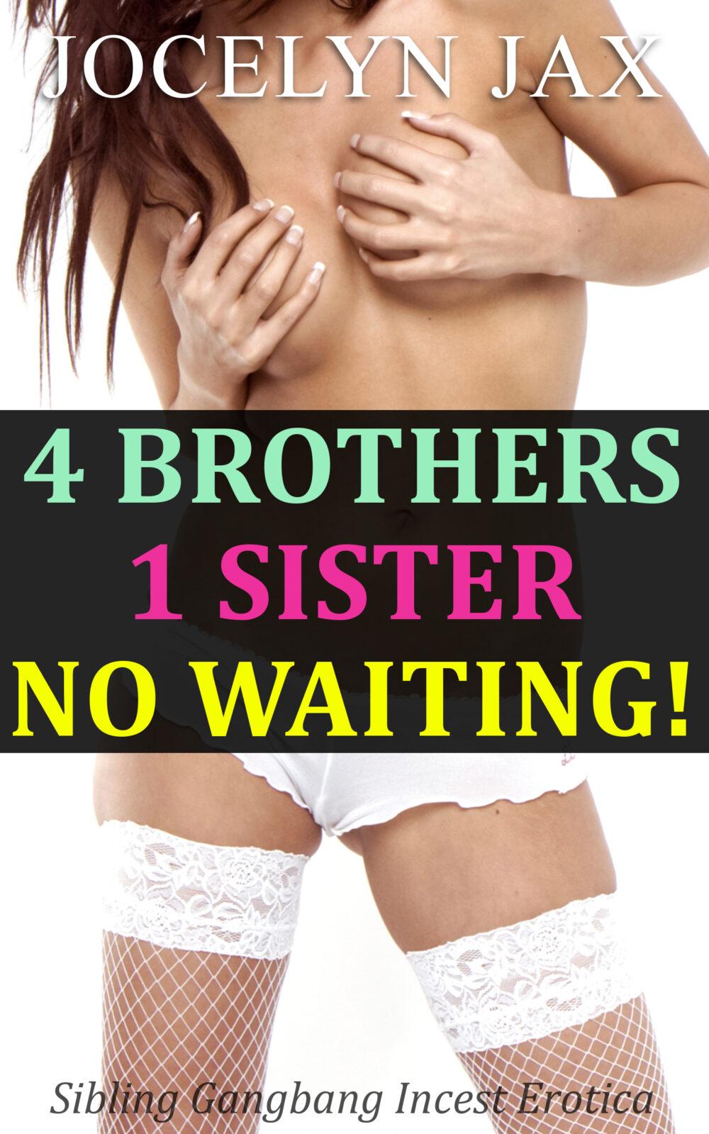 4 Brothers 1 Sister No Waiting