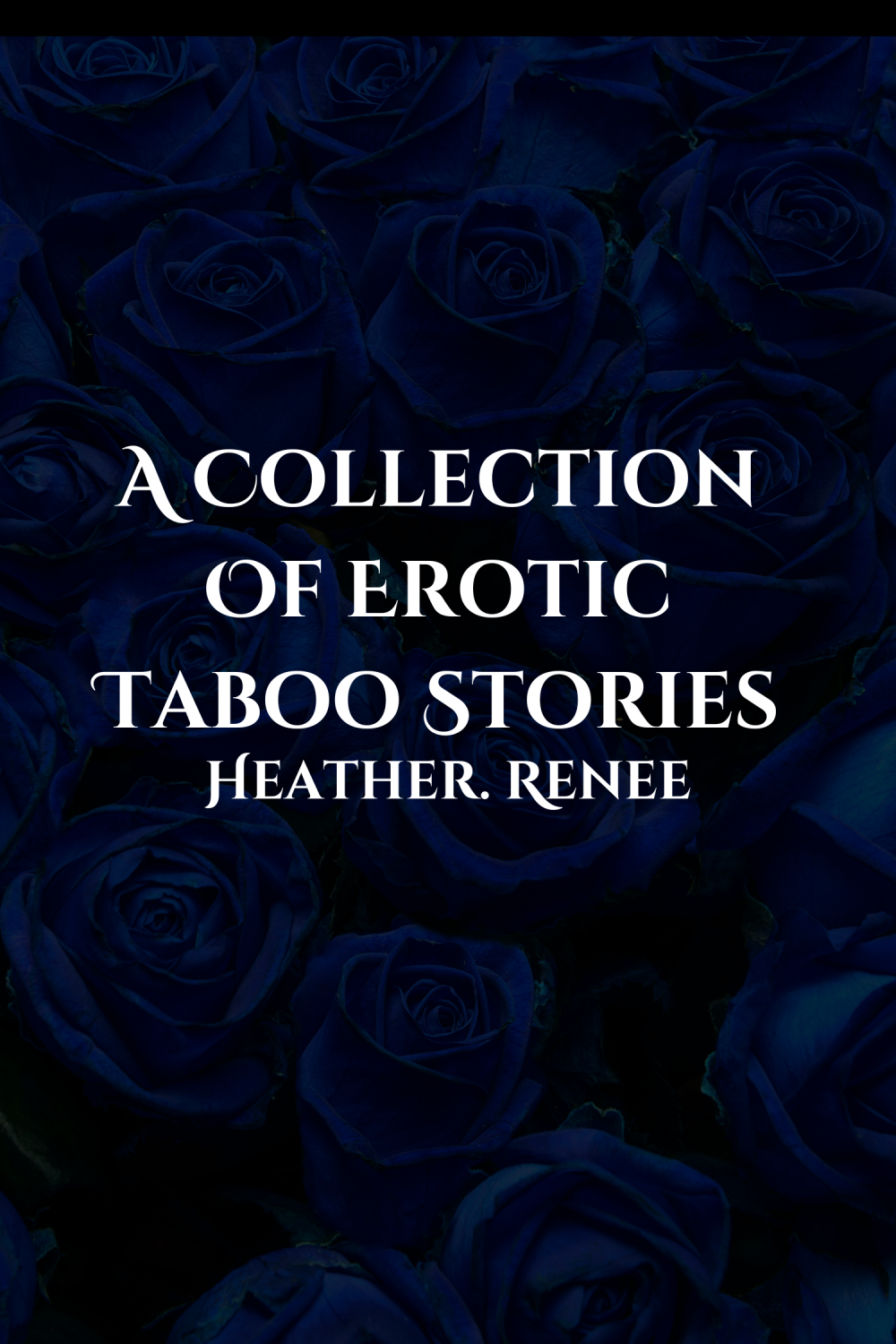 eden books A Collection Of Erotic Taboo Stories