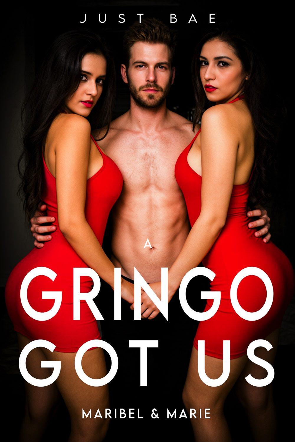 eden books A Gringo Got Us: Maribel & Marie