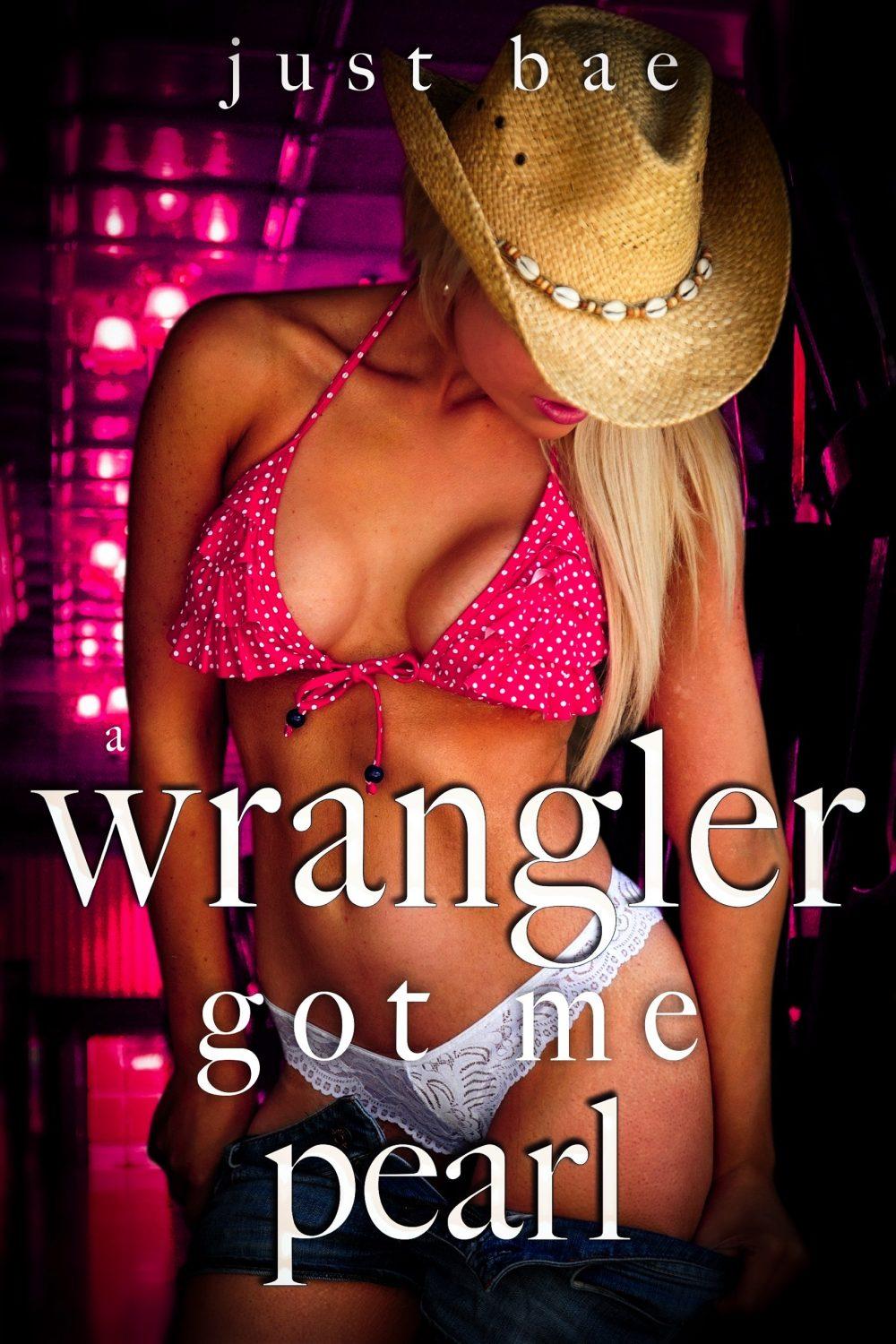 eden books A Wrangler Got Me: Pearl