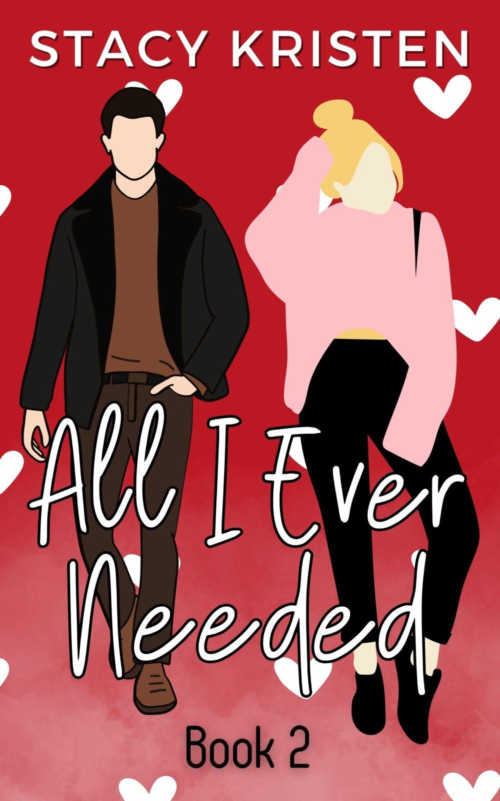 eden books All I Ever Needed (Foxtail Ridge Book 2)
