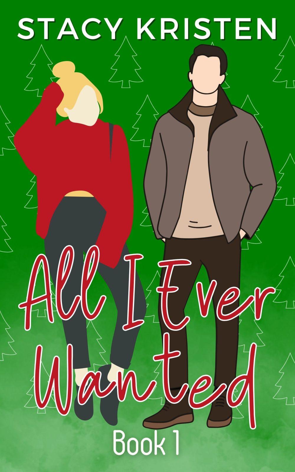 eden books All I Ever Wanted (Foxtail Ridge Book 1)