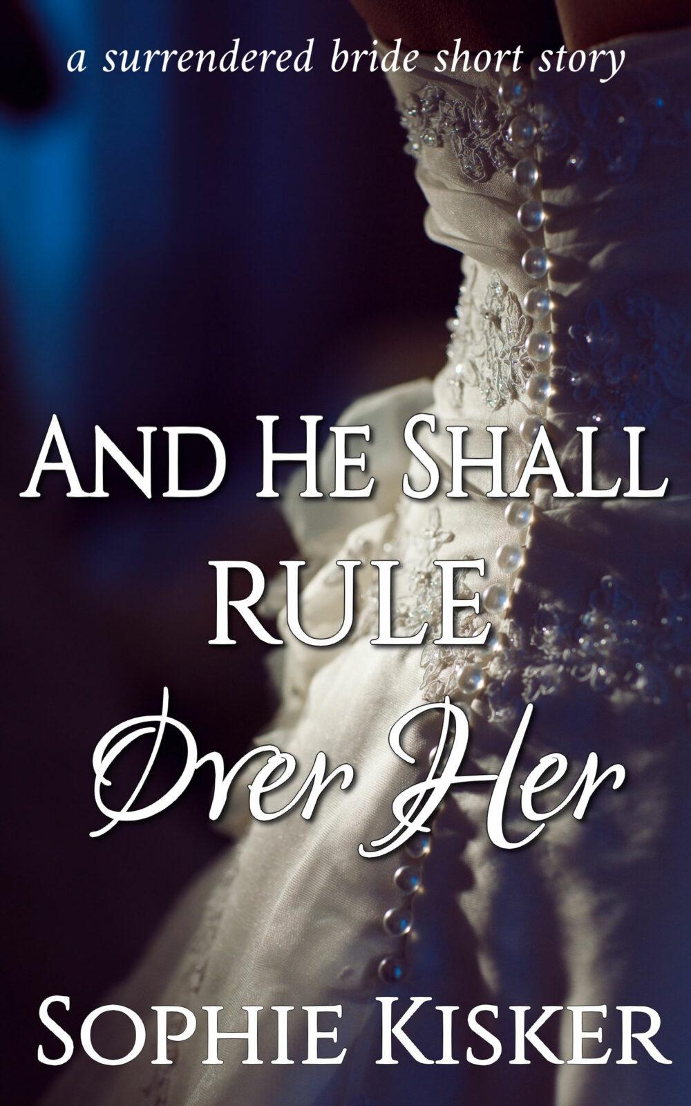 eden books And He Shall Rule Over Her