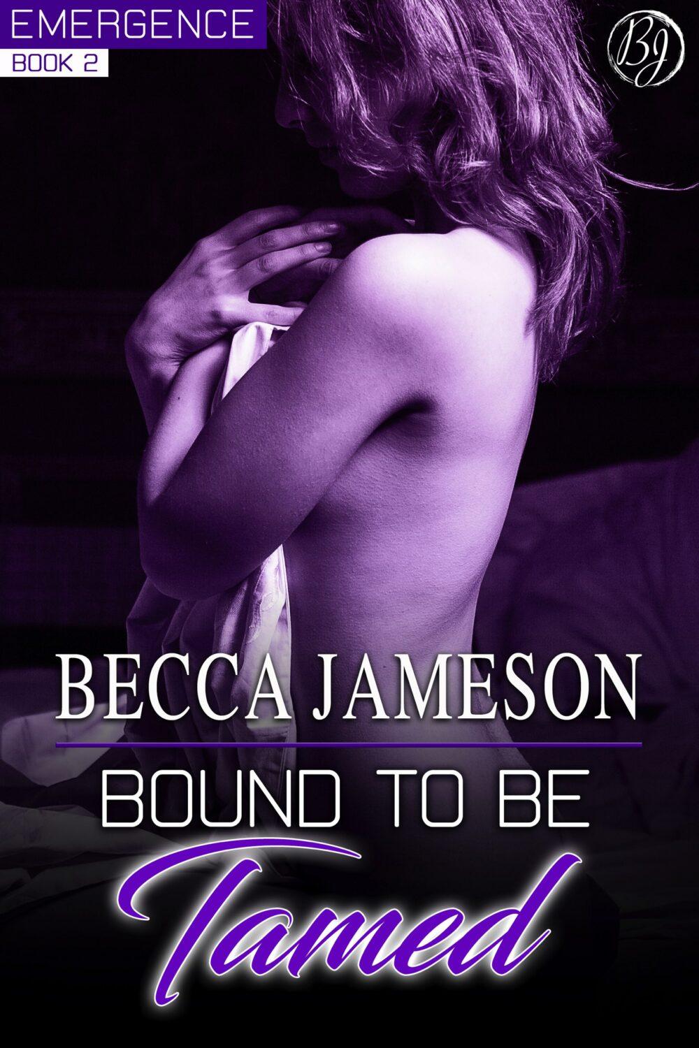 eden books Bound to be Tamed (Emergence book 2)