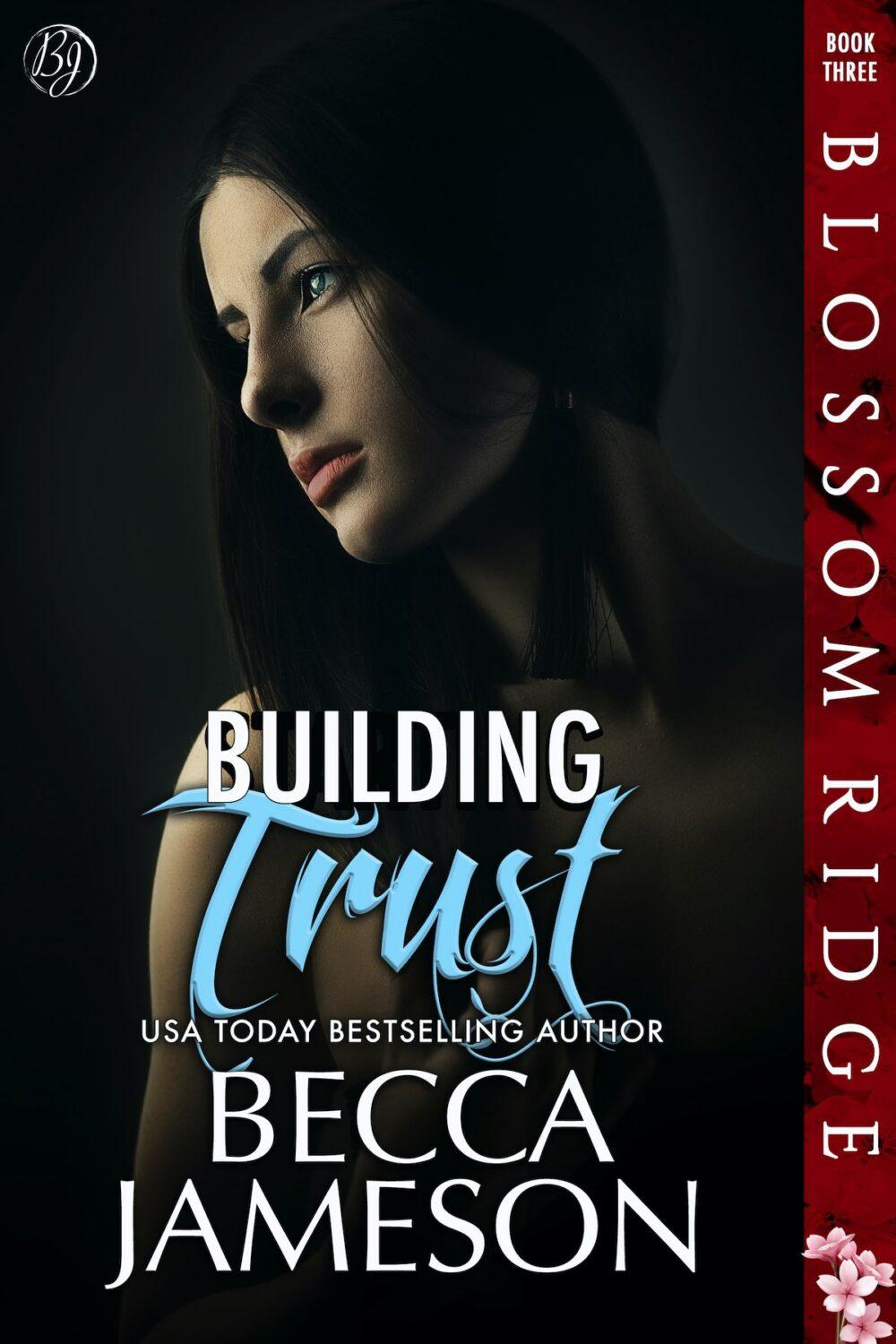 eden books Building Trust (Blossom Ridge book 3)
