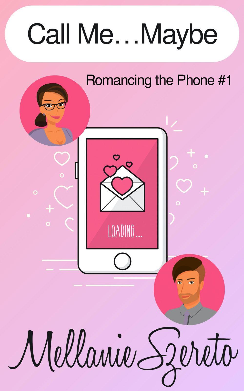 eden books Call Me…Maybe (Romancing the Phone #1)