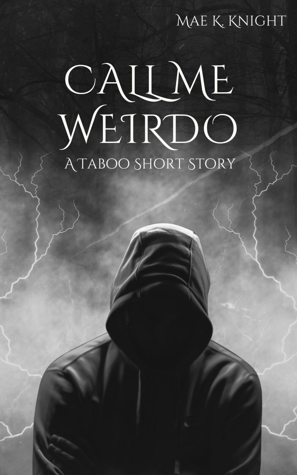 eden books Call Me Weirdo