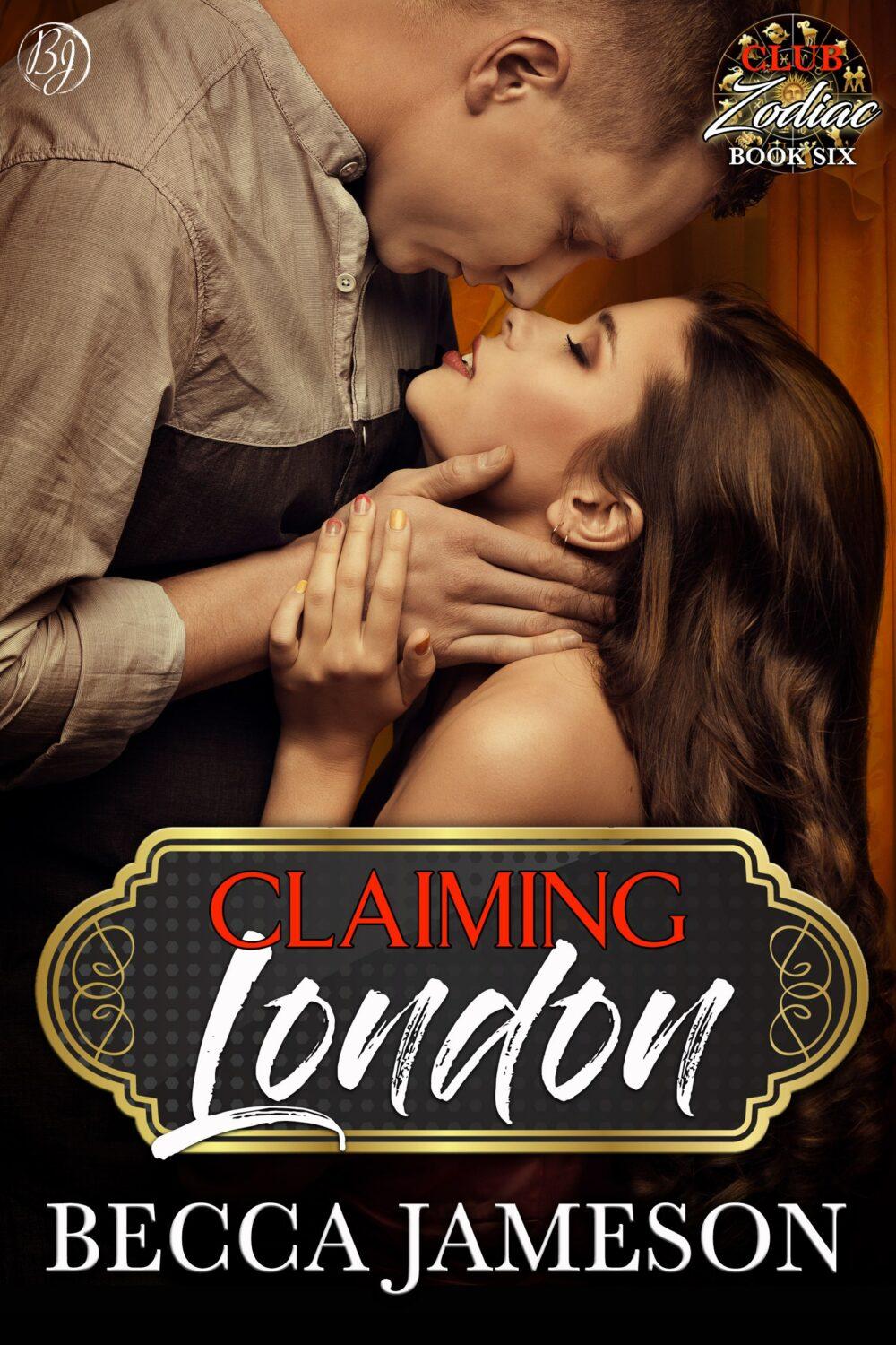 eden books Claiming London (Club Zodiac book 6)