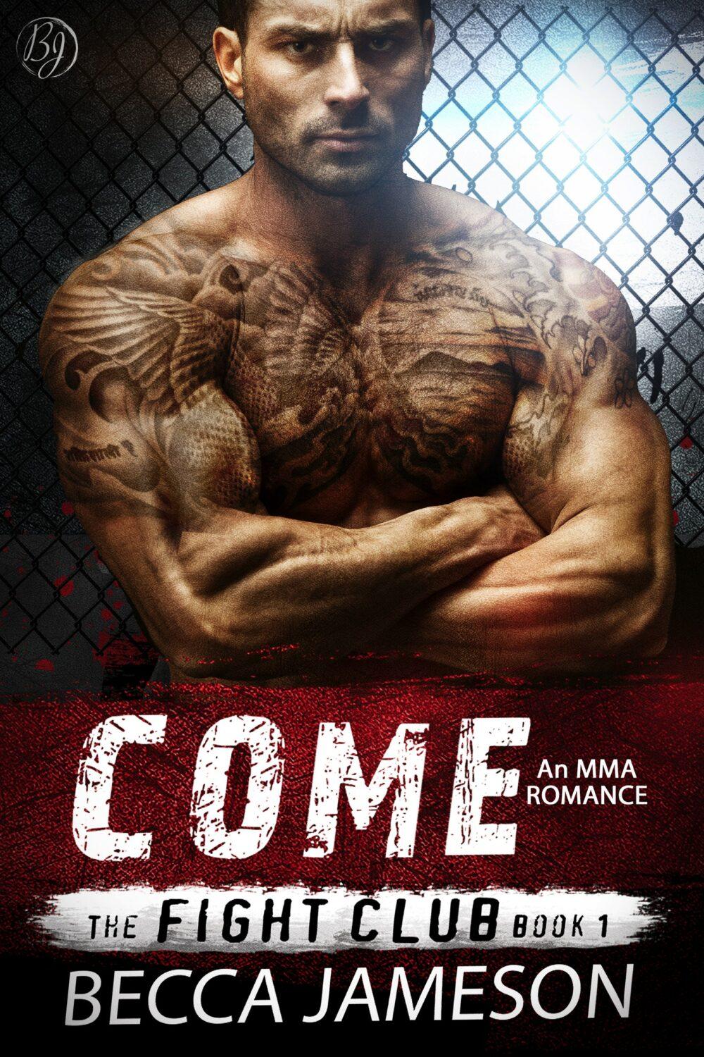 eden books Come (The Fight Club Book 1)