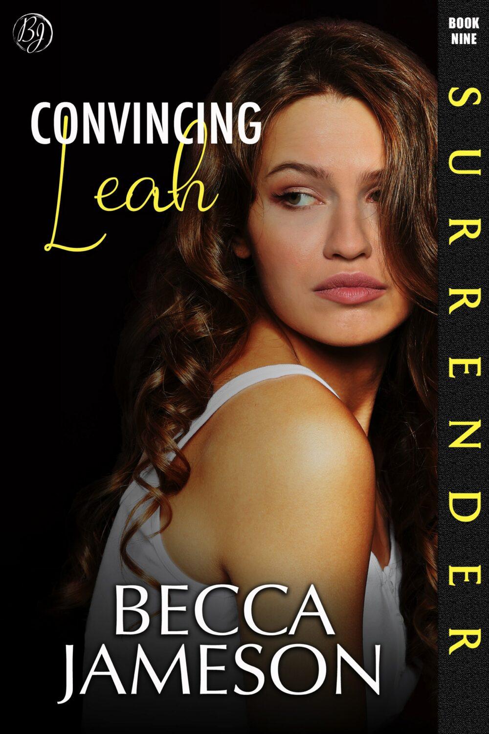 eden books Convincing Leah (Surrender book 9)