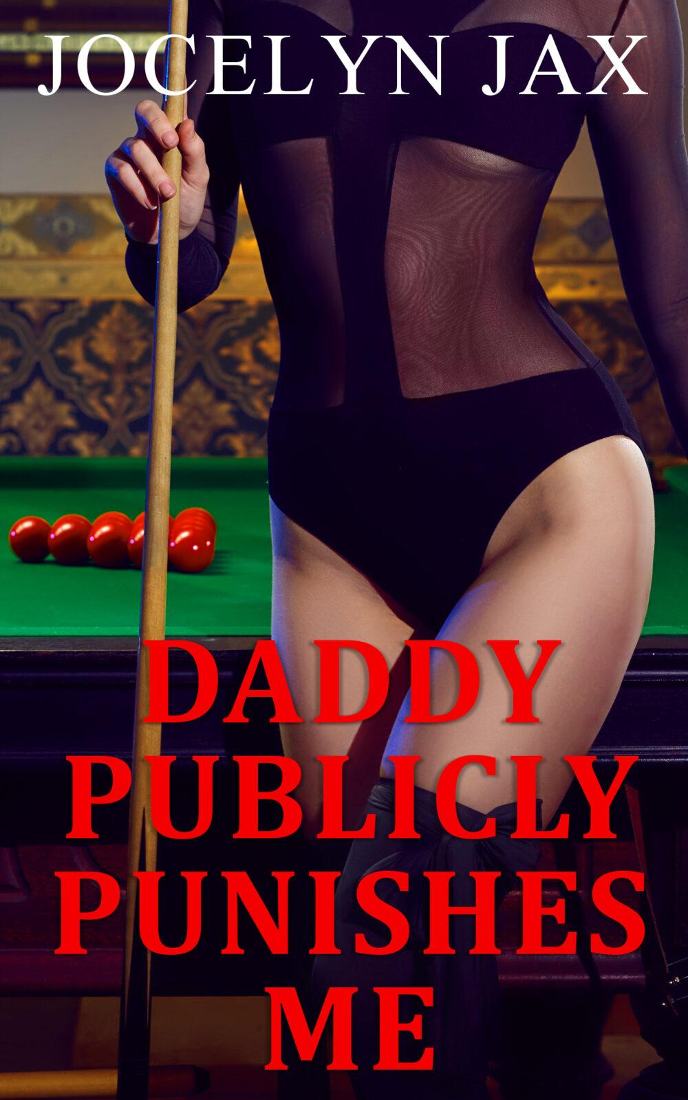 Daddy Publicly Punishes Me