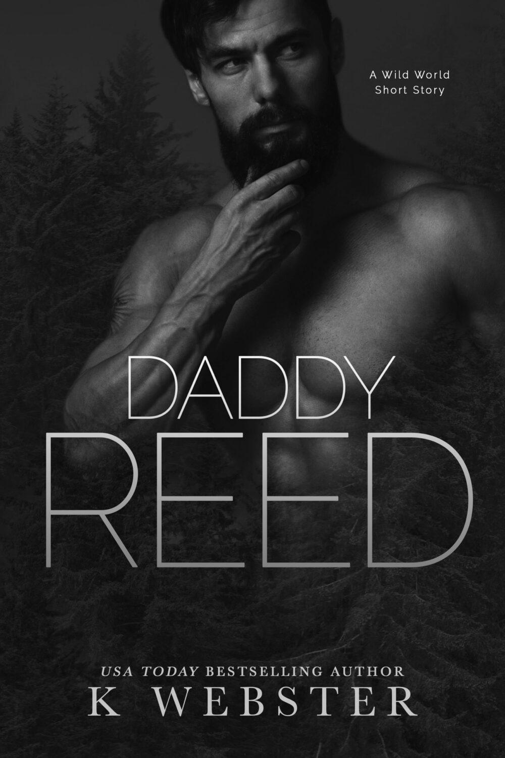 eden books Daddy Reed: A Wild World Short Story