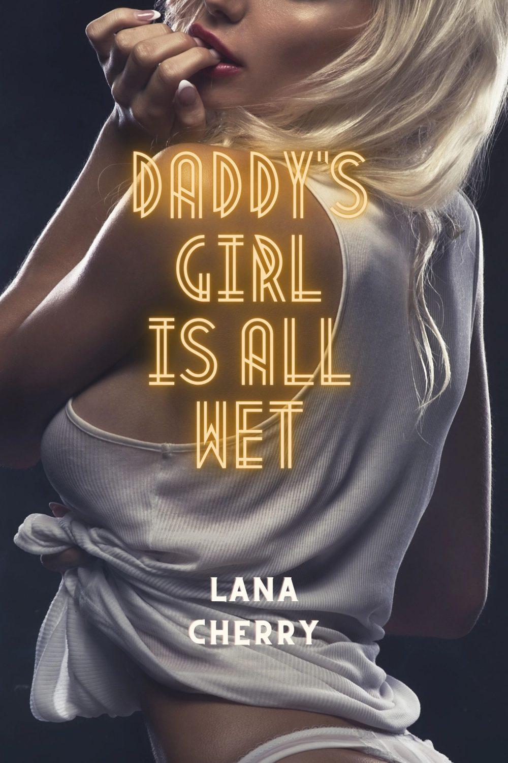 eden books Daddy’s Girl Is All Wet