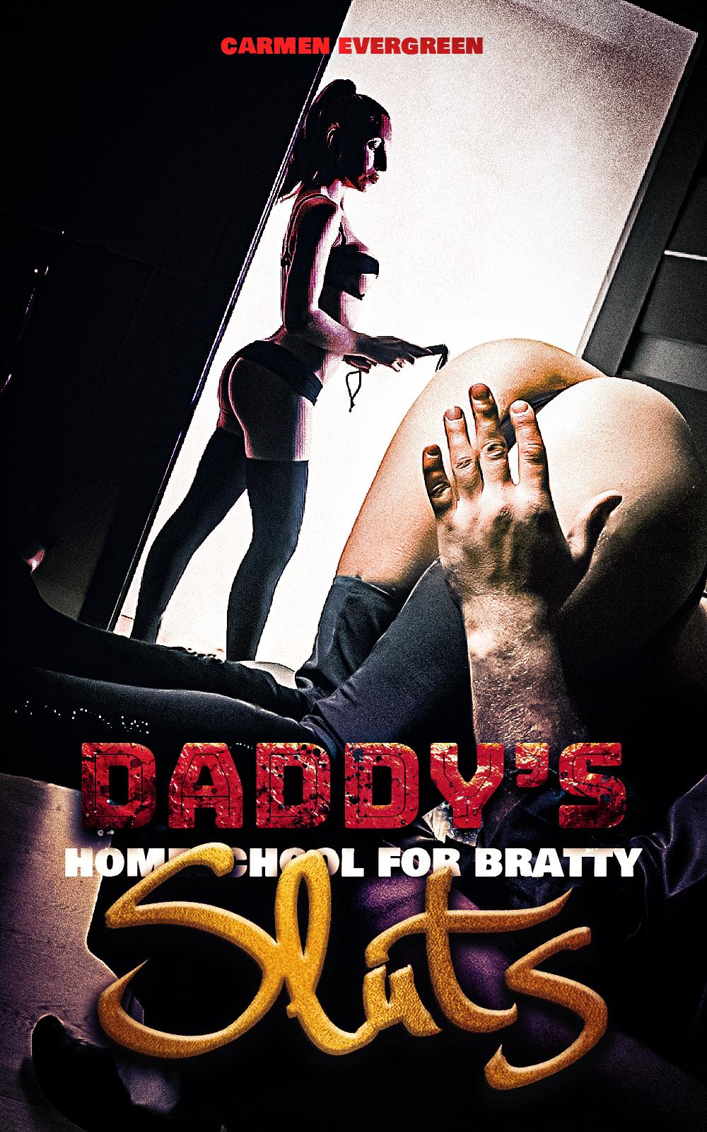 eden books Daddy’s Homeschool for Bratty Sluts