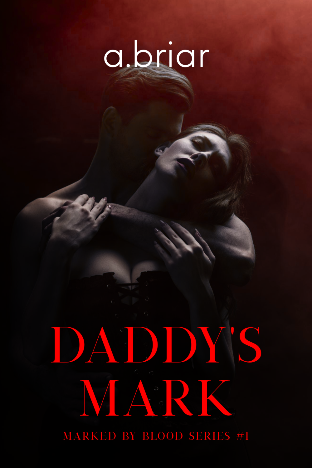 eden books Daddy’s Mark: Marked By Blood Series #1