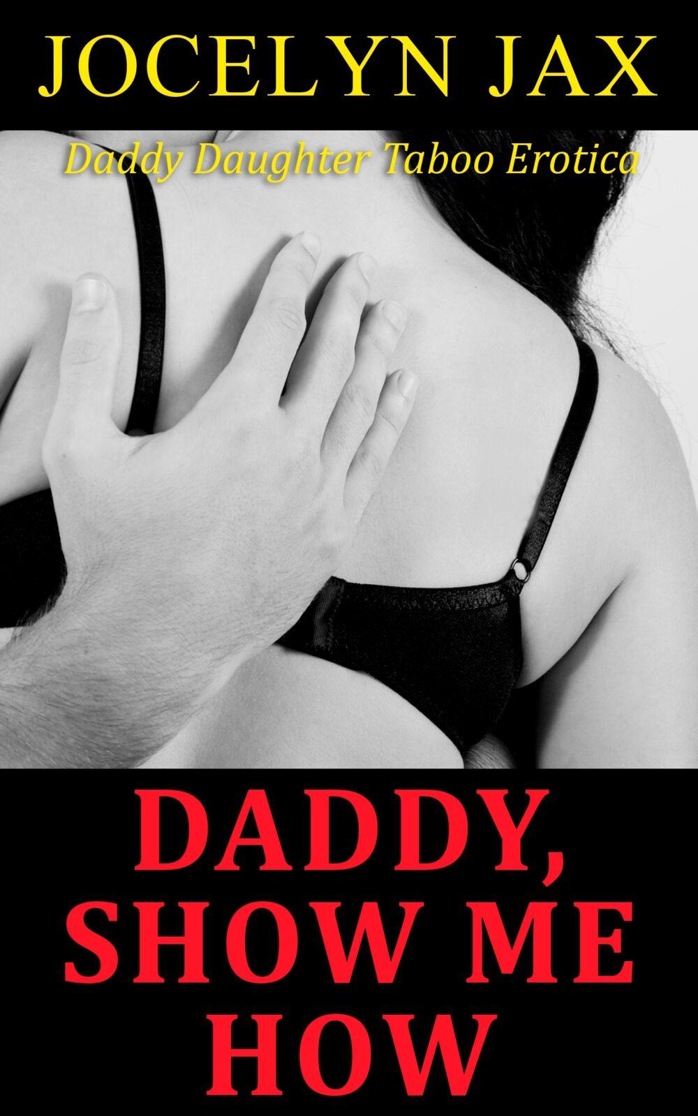 Daddy Show Me How