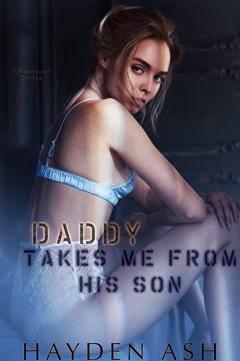 eden books Daddy Takes Me From His Son