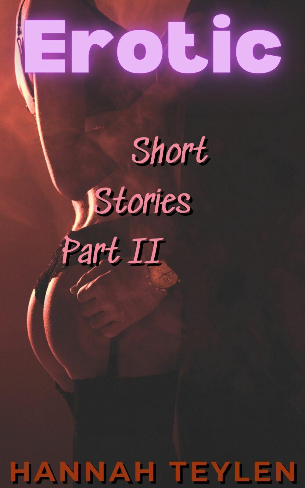 eden books Erotic Short Stories Part II