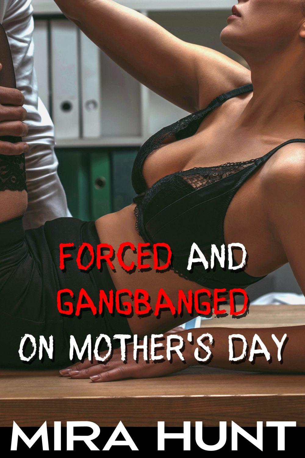 eden books Forced and Gangbanged on Mother’s Day