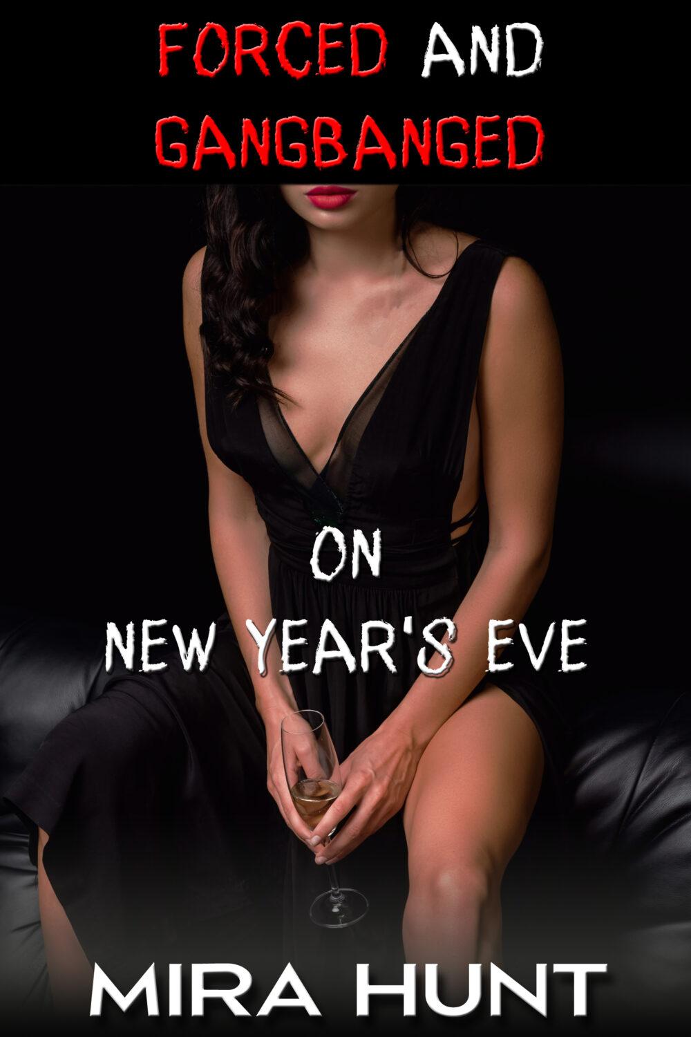 eden books Forced and Gangbanged on New Year’s Eve