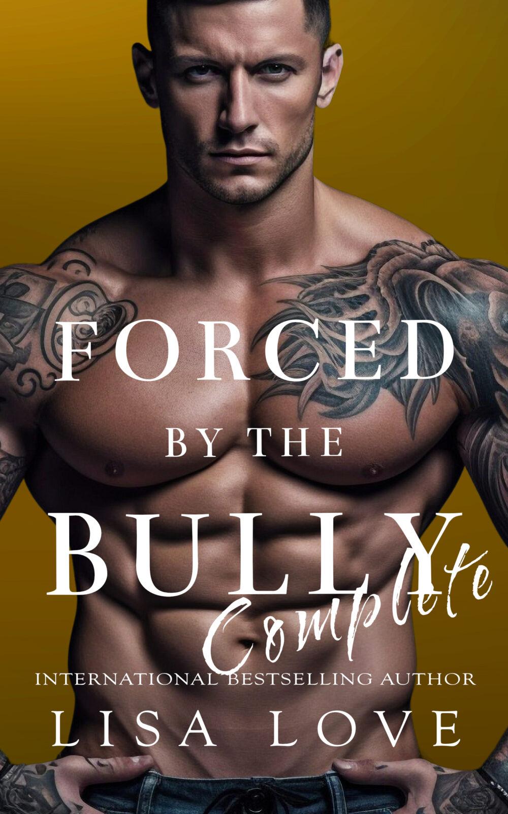 eden books Forced by the Bully – Complete