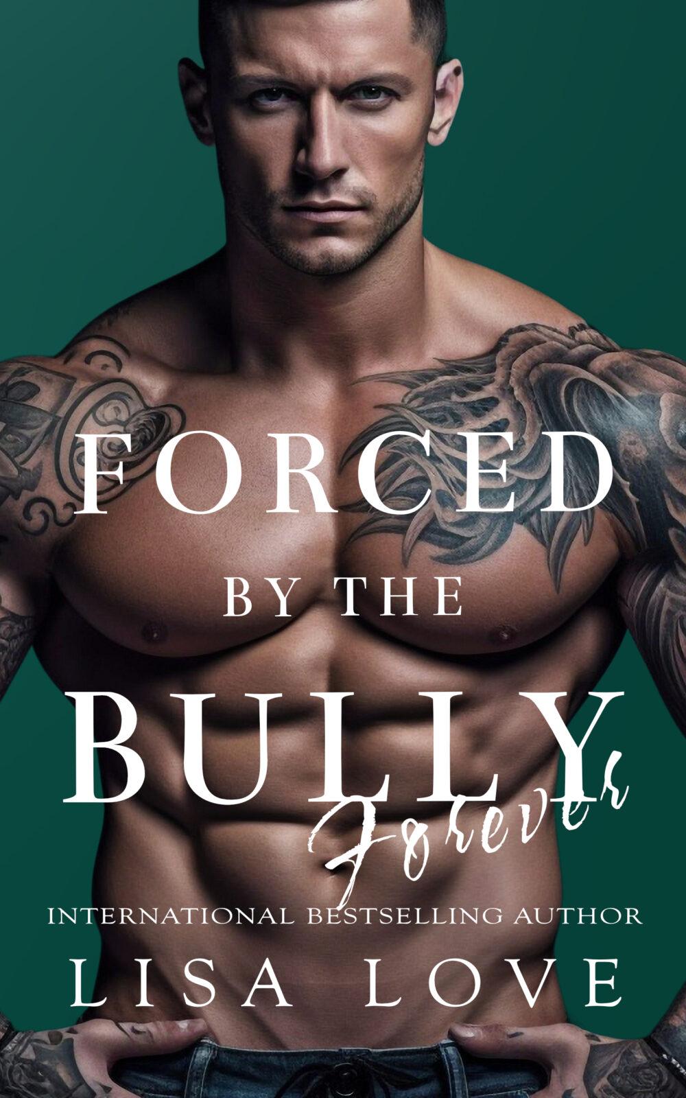 eden books Forced by the Bully Forever