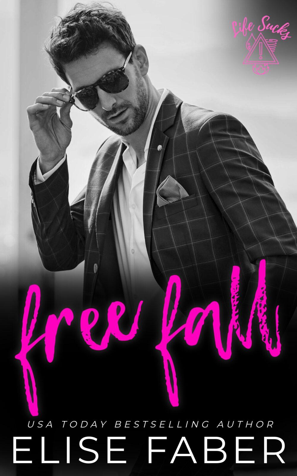 eden books Free Fall; Life Sucks Book 7