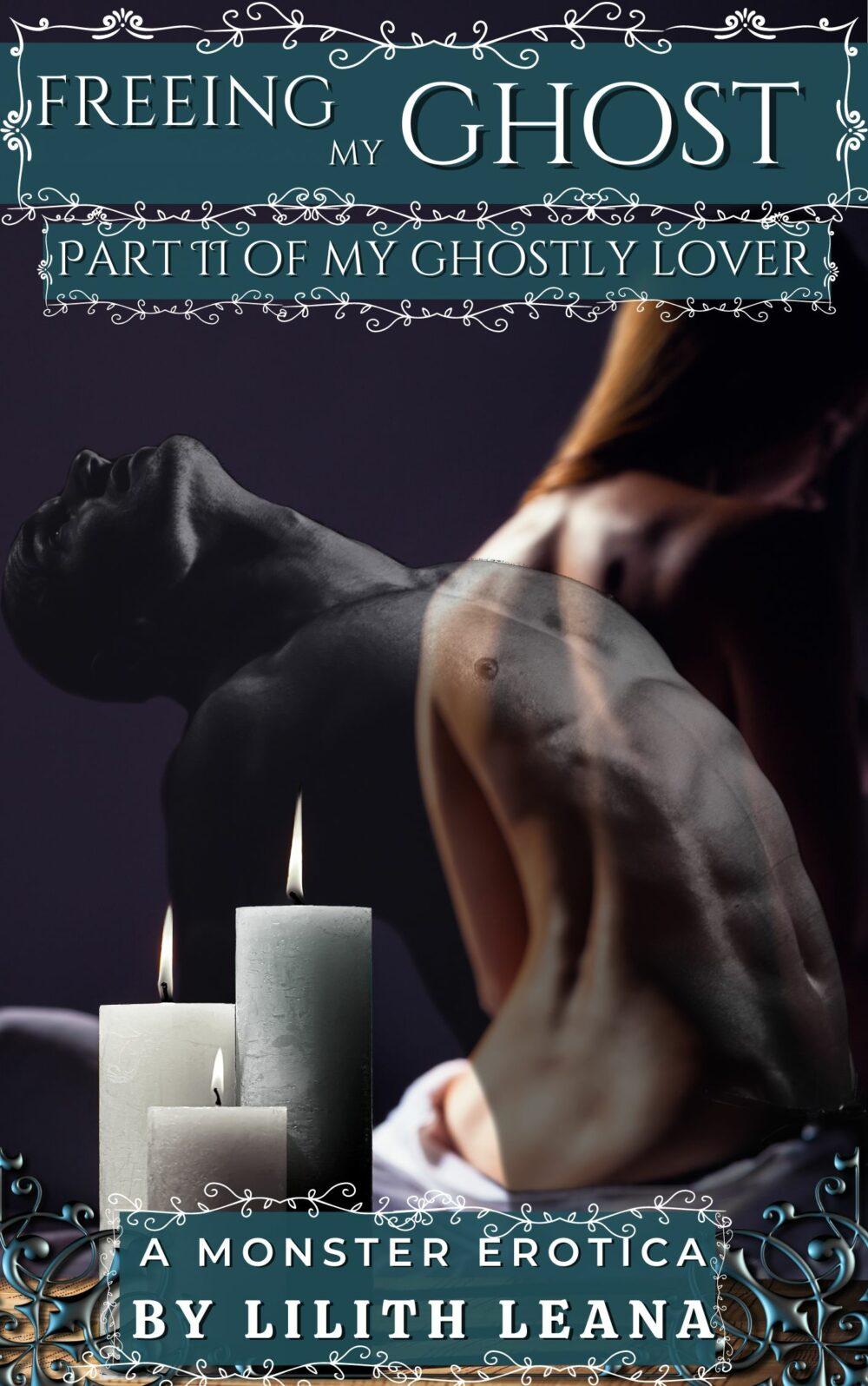 eden books Freeing my Ghost: My Ghostly Lover 2