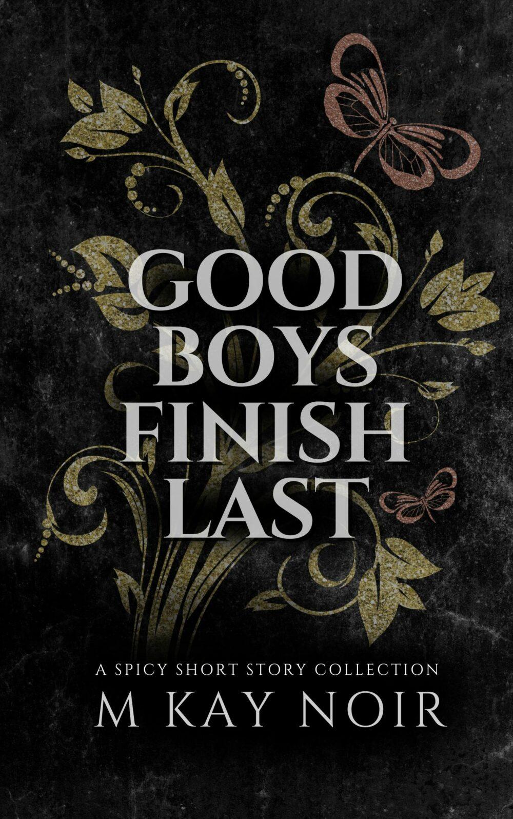 eden books Good Boys Finish Last