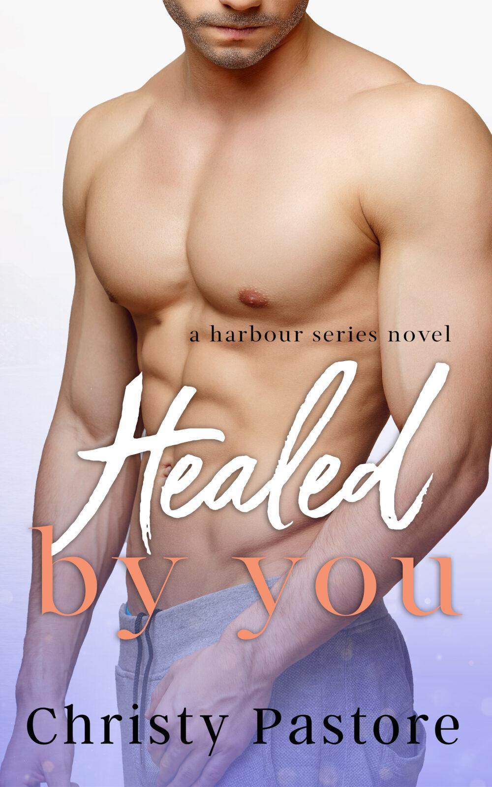 eden books Healed by You (The Harbour Series book 2)