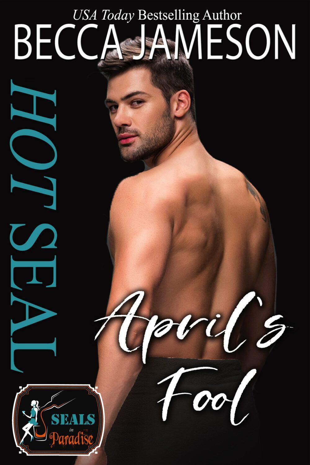 eden books Hot SEAL April’s Fool (SEALs in Paradise)