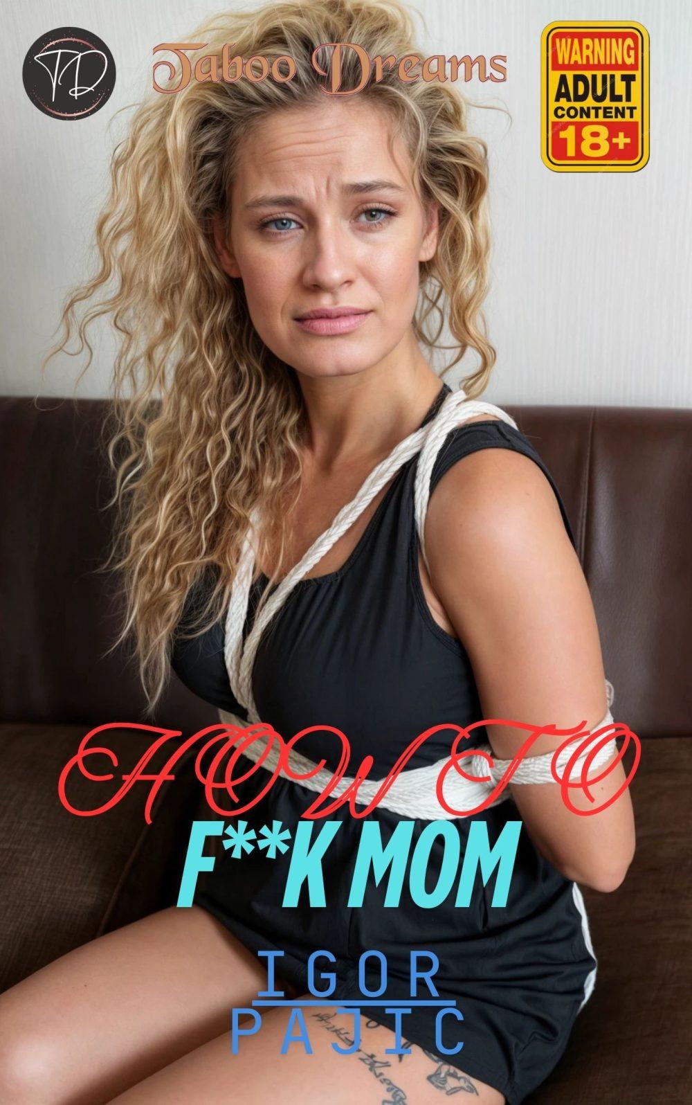 eden books How to F**k Mom