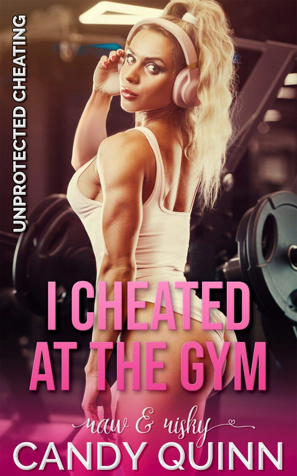 eden books I Cheated at the Gym