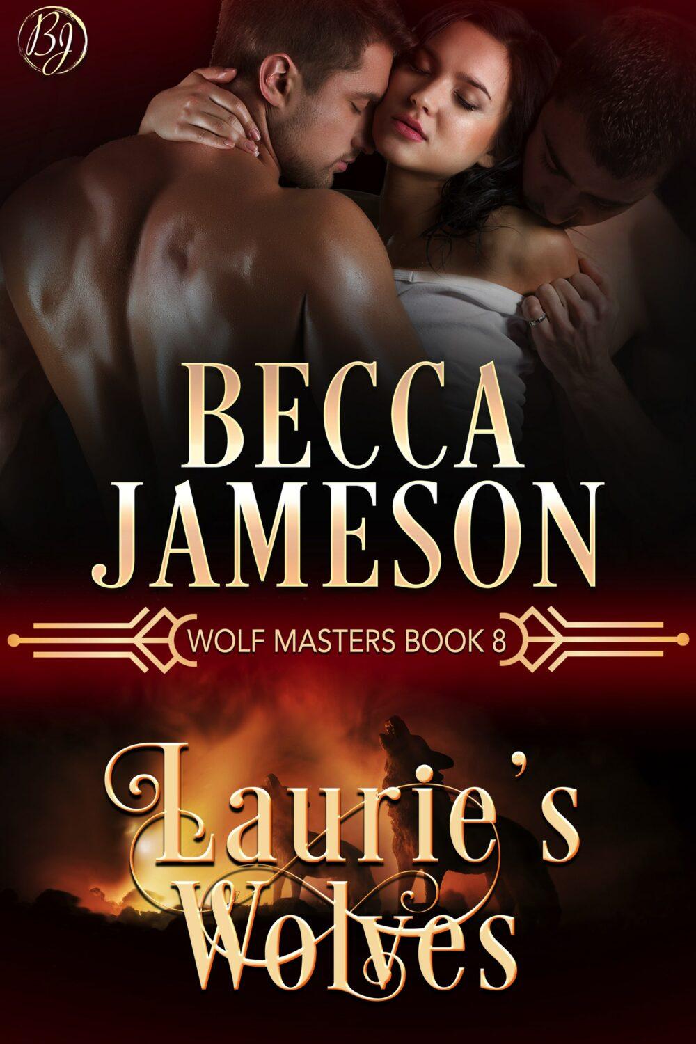 eden books Laurie’s Wolves (Wolf Masters book 8)