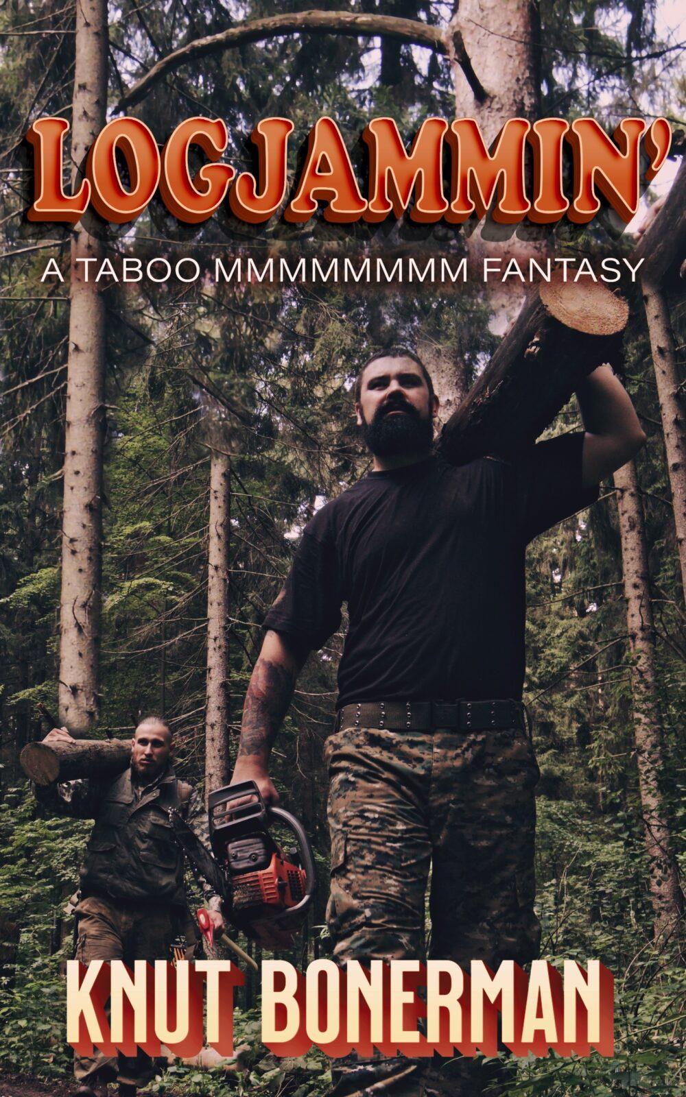 eden books Logjammin’ – a Taboo MMMMMMMM Fantasy