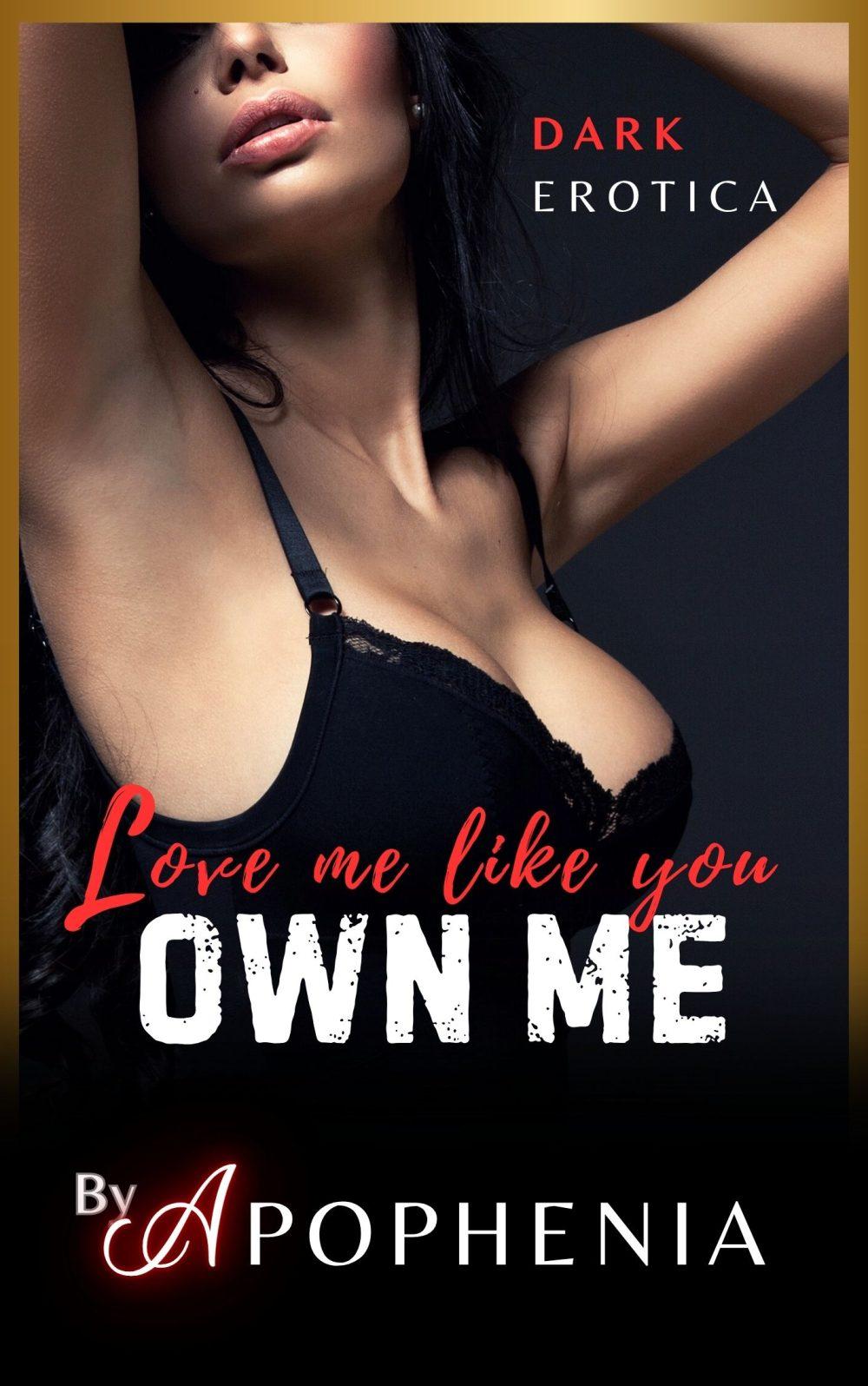 eden books Love Me like You Own Me