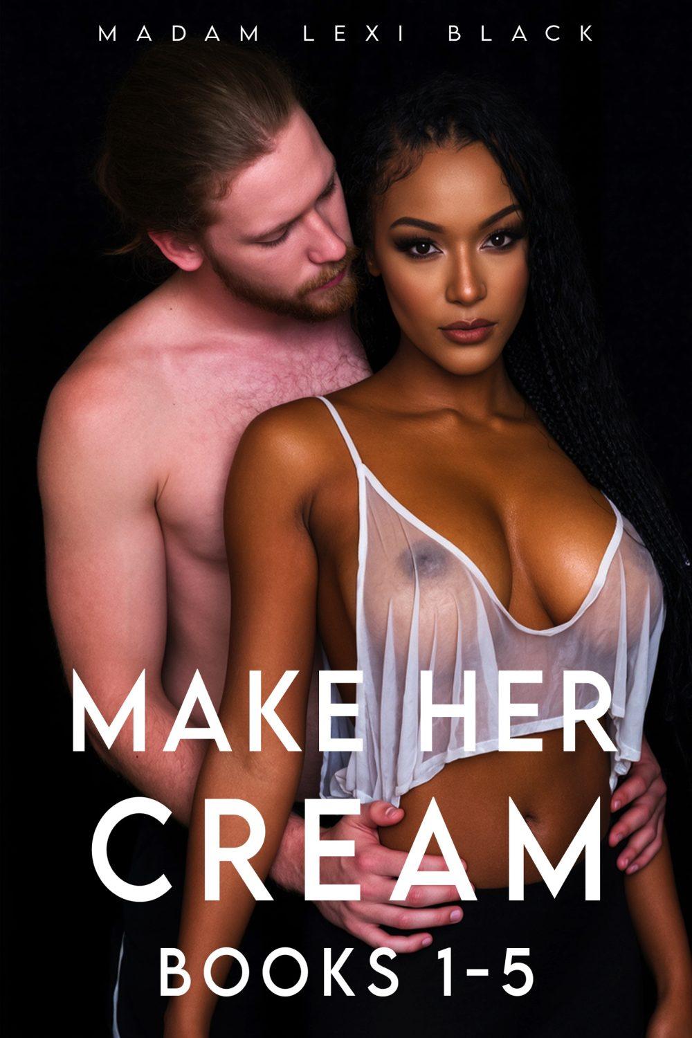 eden books Make Her Cream (Books 1-5)