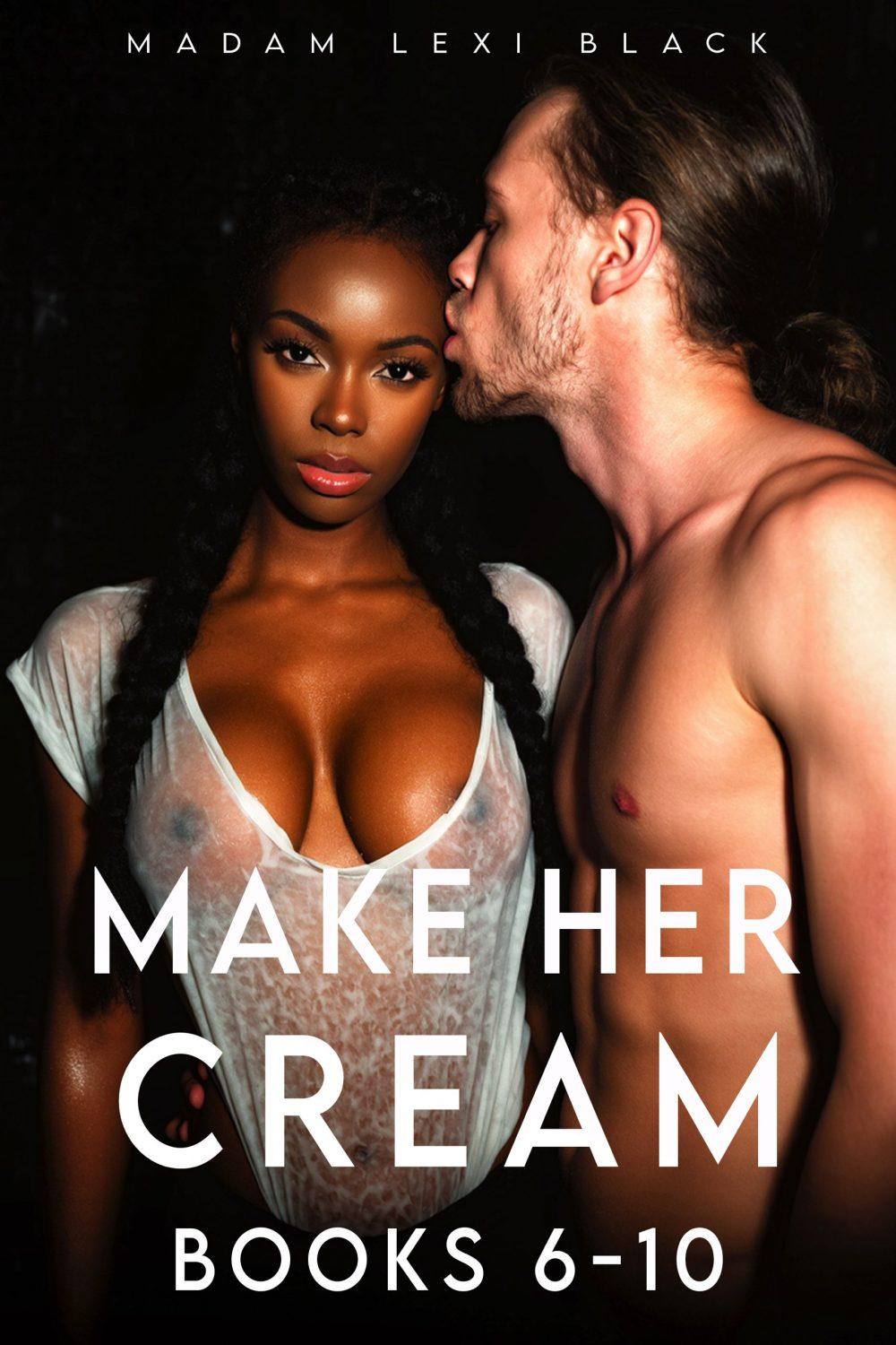 eden books Make Her Cream (Books 6-10)