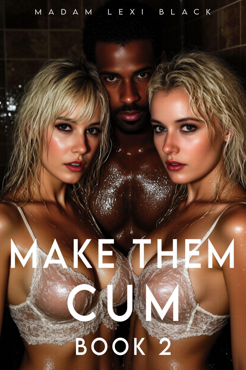 eden books Make Them Cum (Book 2)