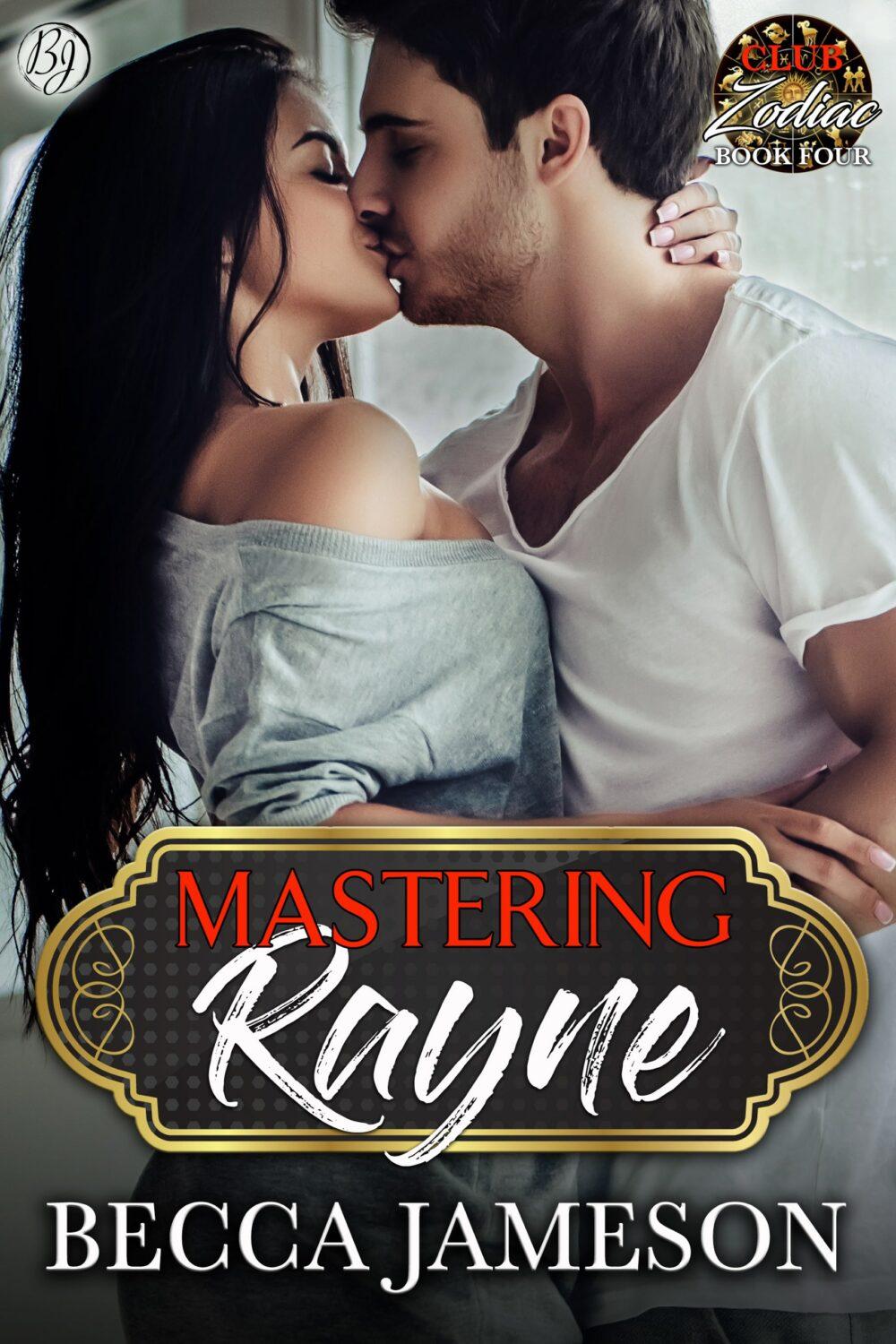 eden books Mastering Rayne (Club Zodiac book 4)