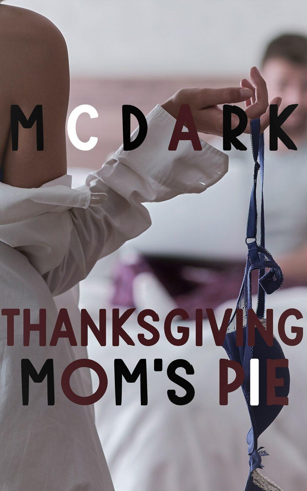 eden books Mom’s Thanksgiving Pie (Taboo Quickie)