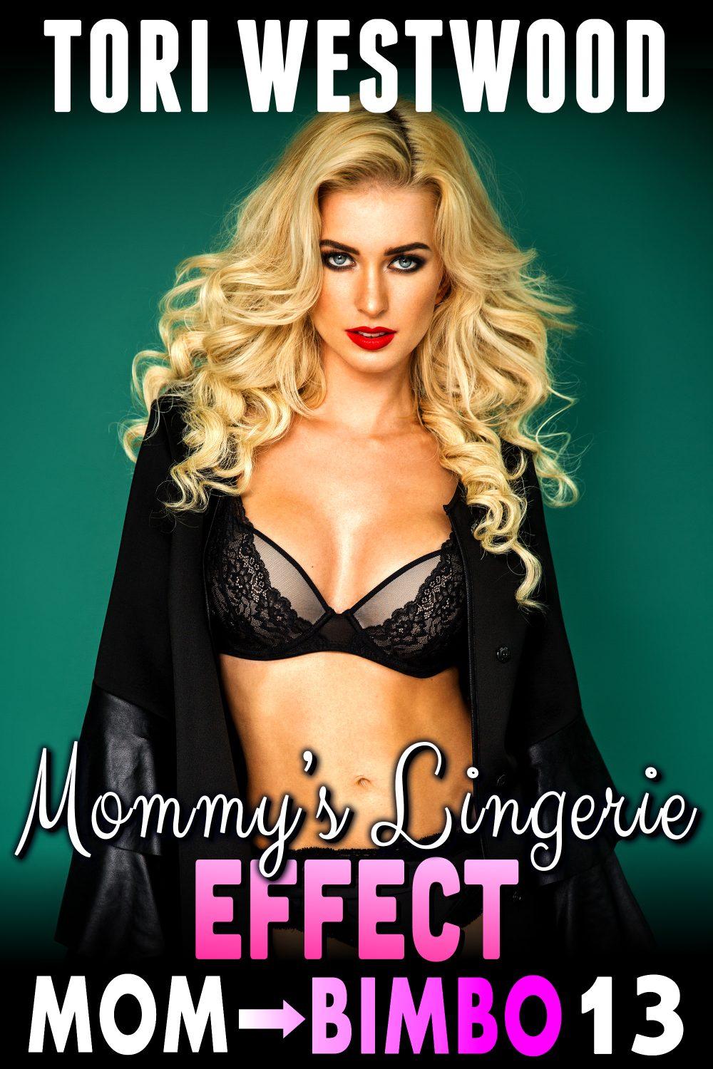eden books Mommy’s Lingerie Effect : Mom To Bimbo 13