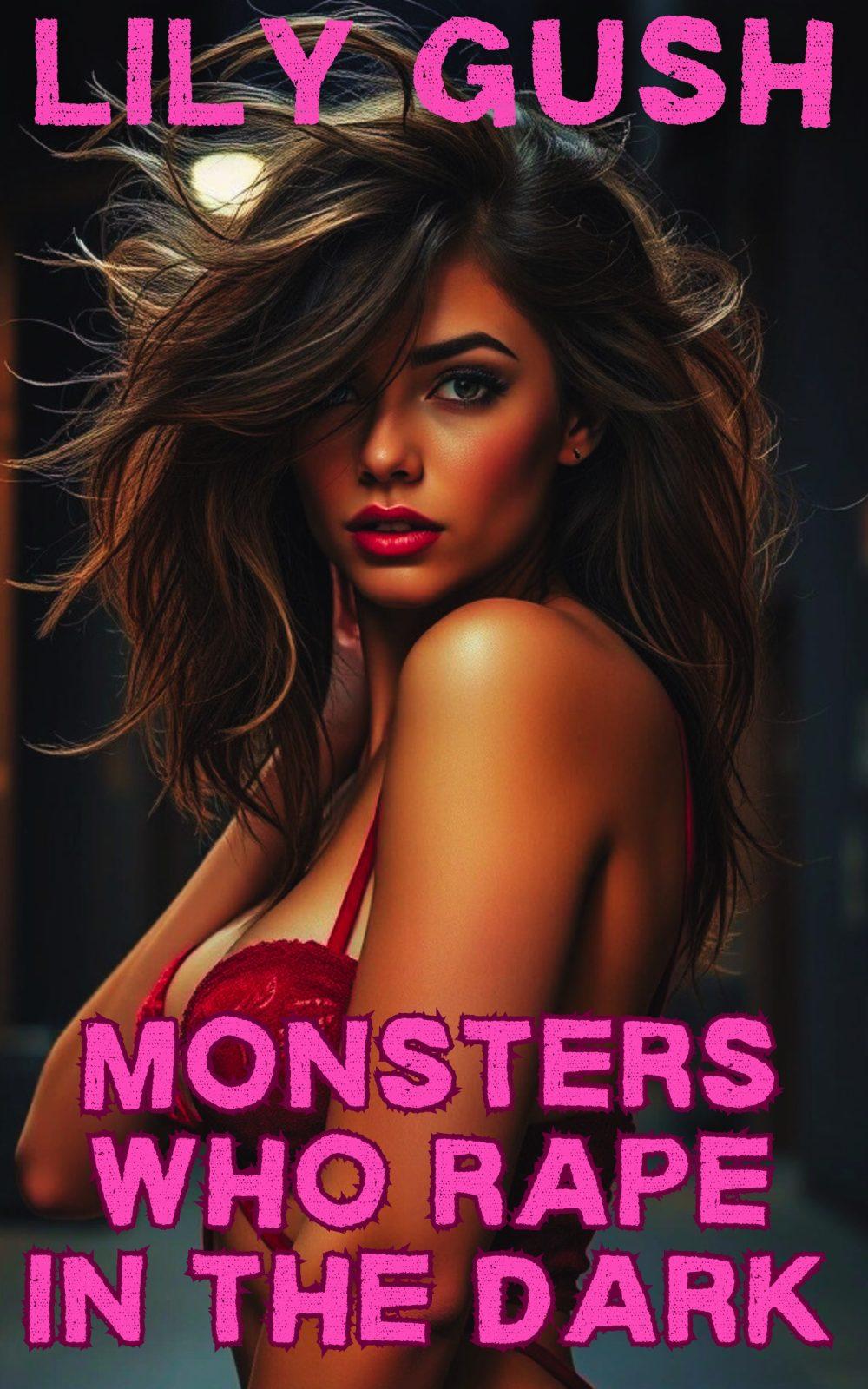 eden books Monsters who Rape in the Dark