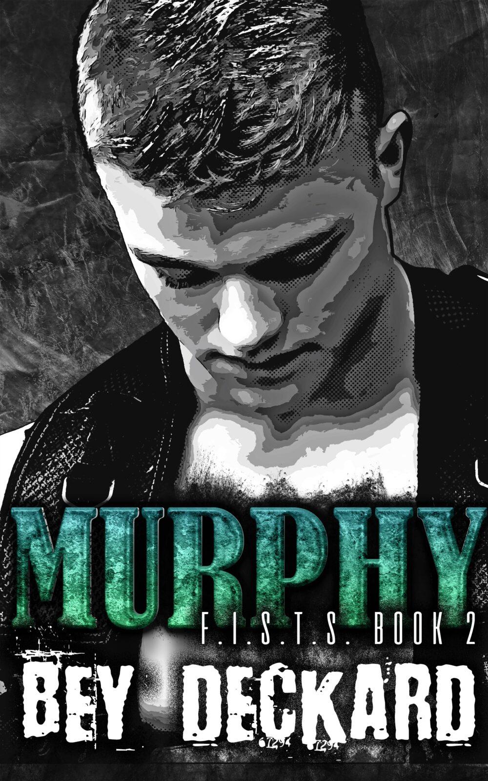 eden books Murphy (F.I.S.T.S. #2)