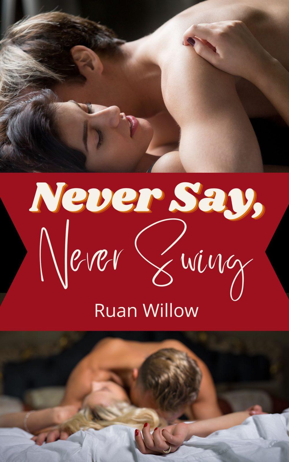 eden books Never Say Never Swing