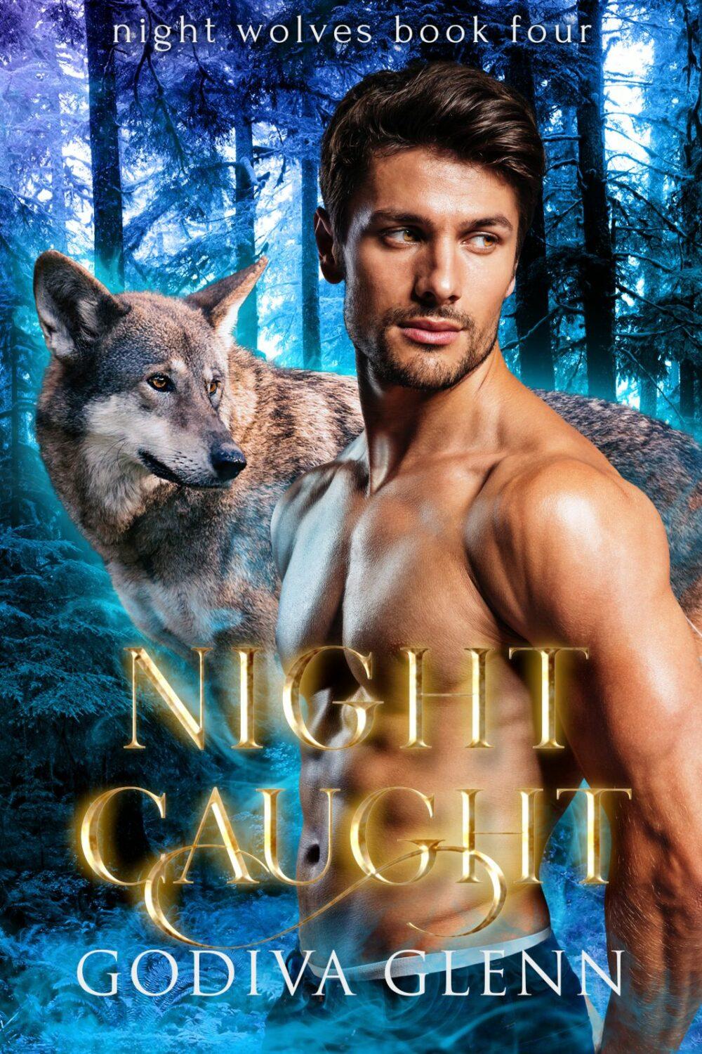 eden books Night Caught (Night Wolves book 4)