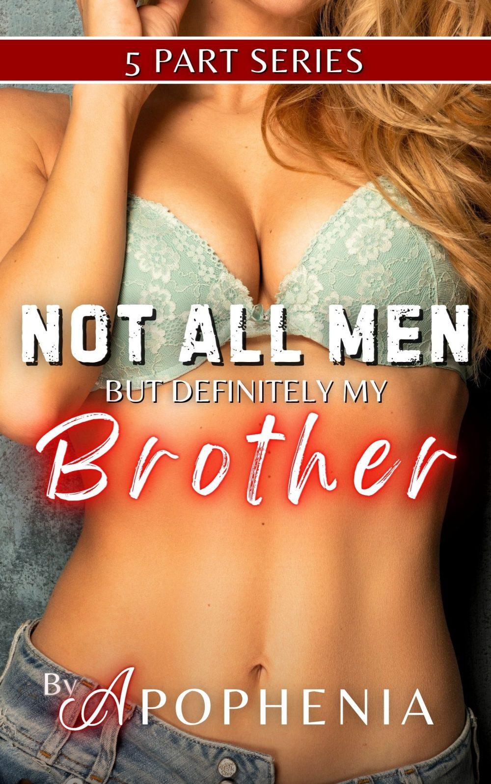 eden books Not All Men but Definitely My Brother