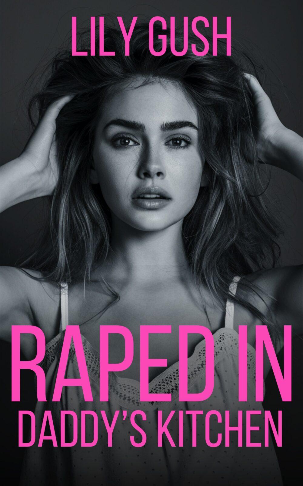 eden books Raped in Daddy’s Kitchen