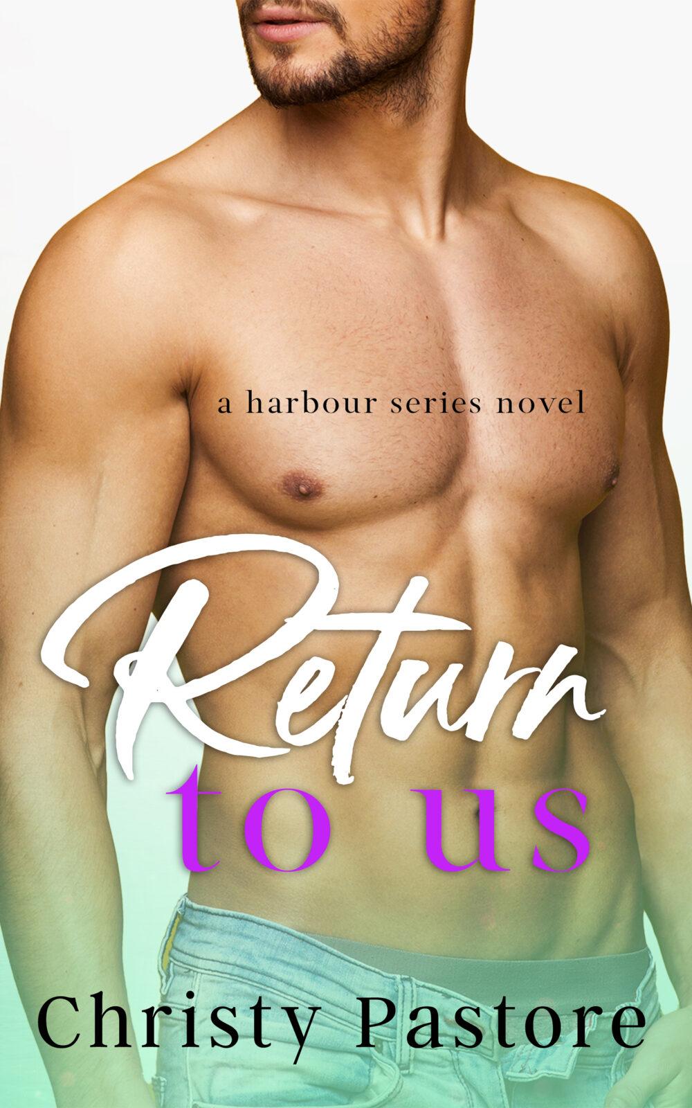 eden books Return to Us (The Harbour Series book 3)