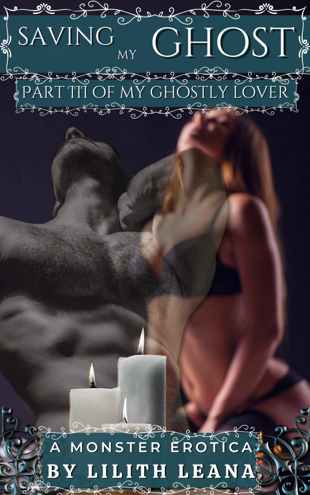 eden books Saving my Ghost: My Ghostly Lover 3